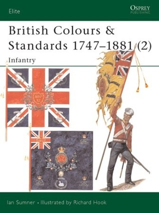 British Colours Standards 17471881 2 Infantry Ian Sumner