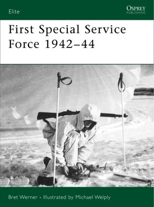 First Special Service Force 194244 Bret Werner Michael Welply