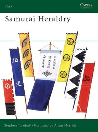 Samurai Heraldry Stephen Turnbull Angus Mcbride Illustrations