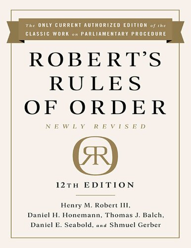 Roberts Rules Of Order Newly Revised 12th Edition 12th Edition Henry M Robert Iii