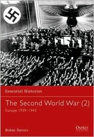 The Second World War 2 Europe 19391943 Robin Havers