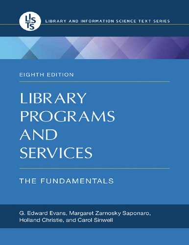 Library Programs And Services The Fundamentals 8th Edition Carol Sinwell Margaret Zarnosky Saponaro Holland Christie G Edward Evans