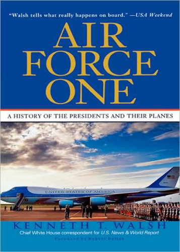 Air Force One Walsh Kenneth T