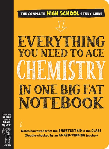 Everything You Need To Ace Chemistry In One Big Fat Notebook Illustrated Workman Publishing