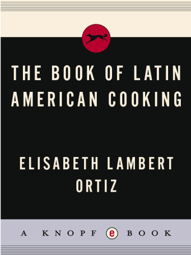The Book Of Latin American Cooking Ortiz Elisabeth Lam