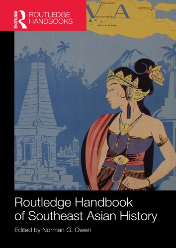 Routledge Handbook Of Southeast Asian History 1st Edition Norman G Owen