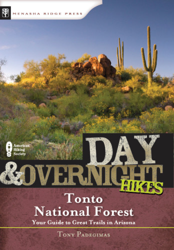 Day And Overnight Hikes Tonto National Forest Tony Padegimas