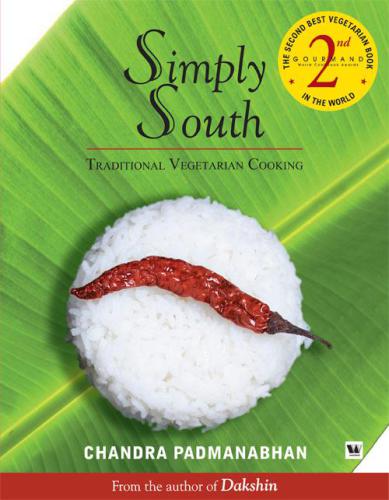 Simply South Traditional Vegetarian Cooking Padmanabhan Chandra