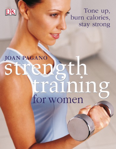 Strength Training For Women First American Edition Pagano Joan