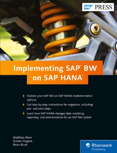 Sap Bw On Sap Hana Implementation Guide Bw On Hana Migration 1st Edition Matthias Merz