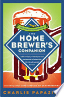 The Homebrewers Companion Charlie Papazian