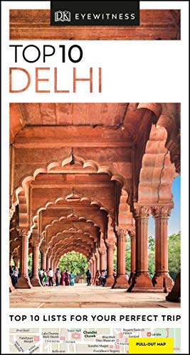 Dk Eyewitness Top 10 Delhi 2019 Illustrated Dk Eyewitness