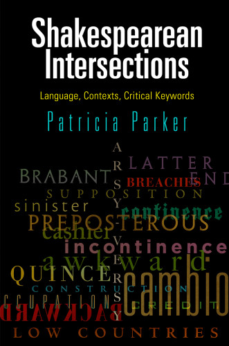 Shakespearean Intersections Language Contexts Critical Keywords 1st Edition Parker