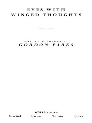 Eyes With Winged Thoughts Poems And Photographs Parks Gordon
