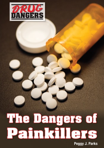 The Dangers Of Painkillers Parks Peggy J