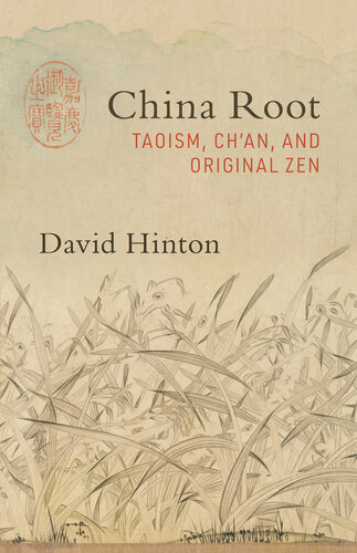 China Root Taoism Chan And Original Zen David Hinton