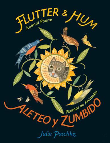 Flutter And Hum Aleteo Y Zumbido Animal Poems Poemas De Animales Paschkis