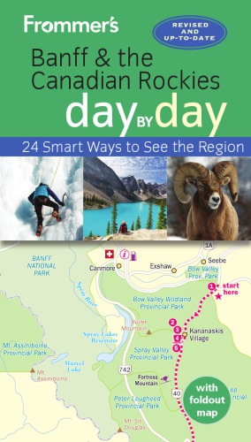 Frommers Banff The Canadian Rockies Day By Day 3rd Edition Pashby