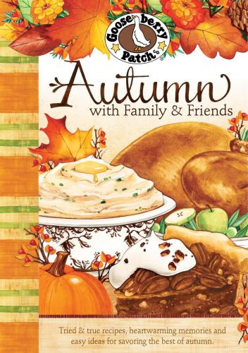 Autumn With Family Friends Gooseberry Patch
