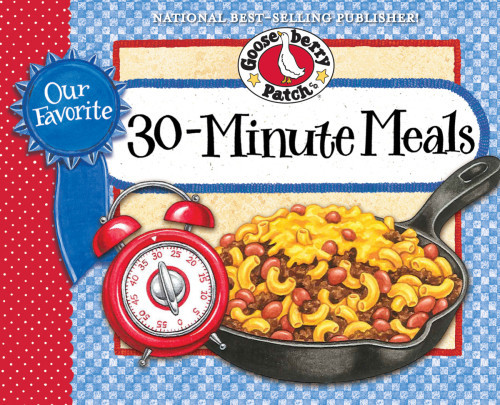 Our Favorite 30minute Meals Recipes Cookbook Patch Gooseberry