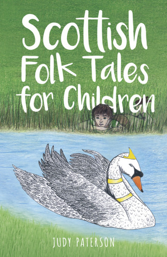 Scottish Folk Tales For Children Paterson Judy