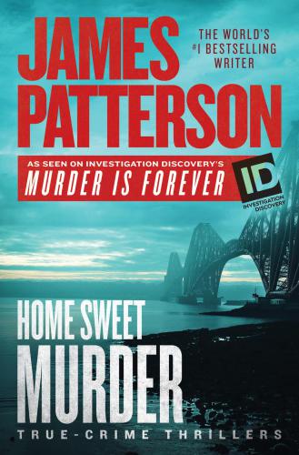 Home Sweet Murder Discoverys Murder Is Forever 02 Unabridged James Patterson