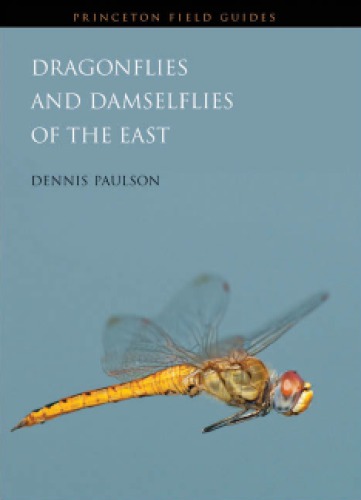 Dragonflies And Damselflies Of The East Paulson Dennis R