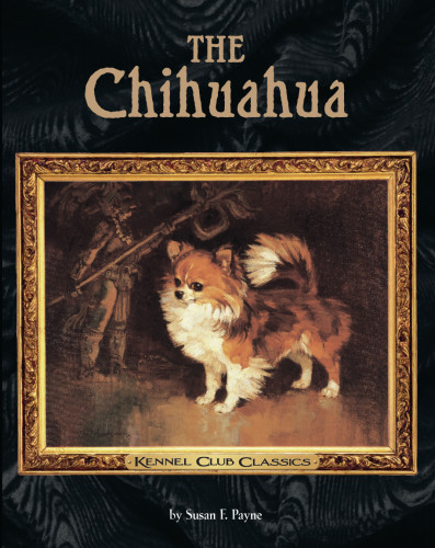 The Chihuahua Payne Susan F