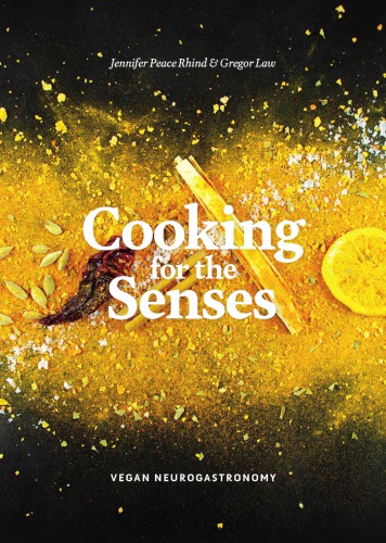 Cooking For The Senses Vegan Neurogastronomy Peace Rhind Jennifer Peace