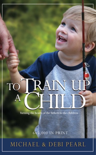 To Train Up A Child Pearl Debi
