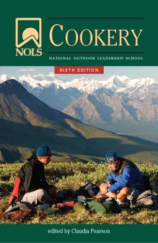 Nols Cookery 6th Ed Claudia Pearson Mike Clelland