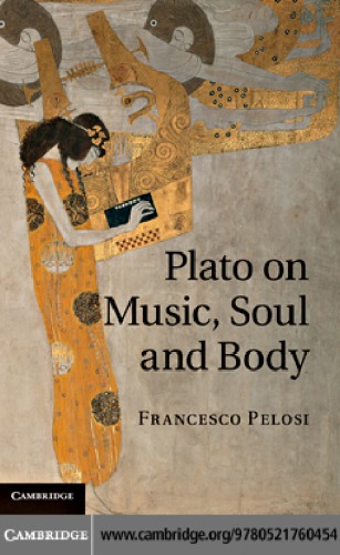 Plato On Music Soul And Body Pelosi Francescoplato