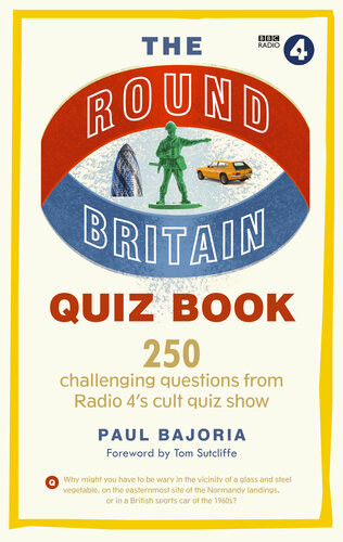 The Round Britain Quiz Book Paul Bajoria