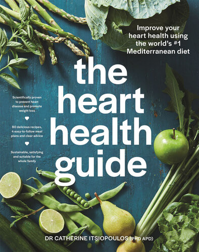 The Heart Health Guide Catherine Itsiopoulos