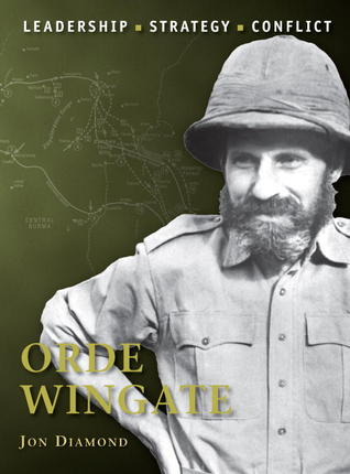Orde Wingate Paddy Griffith Jonathan Diamond