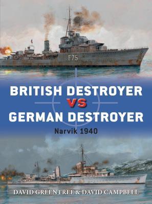 British Destroyer Vs German Destroyer Narvik 1940 David Greentree