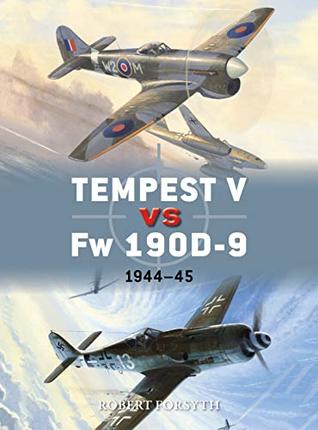 Tempest V Vs Fw 190d9 194445 Robert Forsyth Jim Laurierillustrator Gareth Hectorillustrator