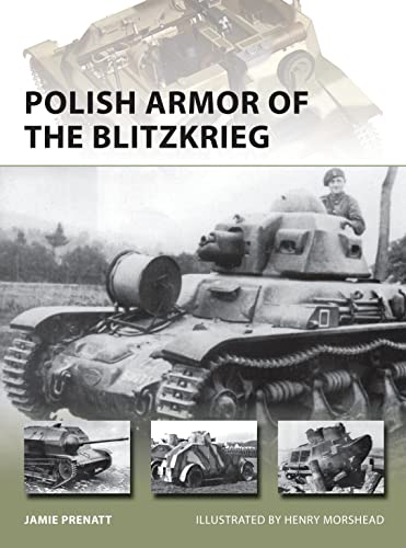 Polish Armor Of The Blitzkrieg Jamie Prenatt Henry Morshead Illustrator