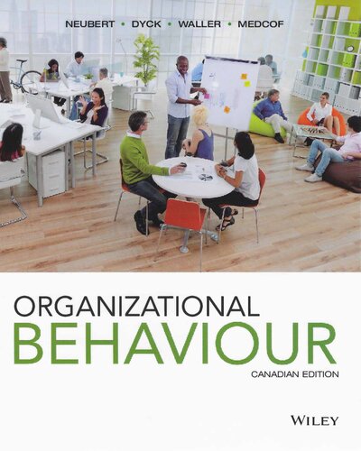 Organizational Behaviour Canadian Edition Mitchell J Neubert