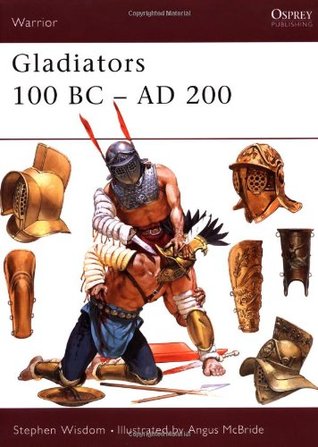 Gladiators 100 Bcad 200 Stephen Wisdom Angus Mcbrideillustrator