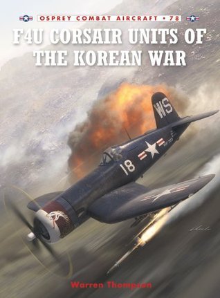 F4u Corsair Units Of The Korean War Warren Thompson Mark Styling