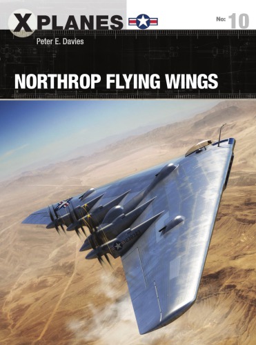Northrop Flying Wings Peter E Davies