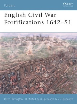 English Civil War Fortifications 164251 Peter Harrington Donato Spedaliere Illustrator