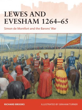 Lewes And Evesham 126465 Simon De Montfort And The Barons War Richard Brooks