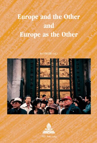 Europe And The Other And Europe As The Other Bo Strth Editor