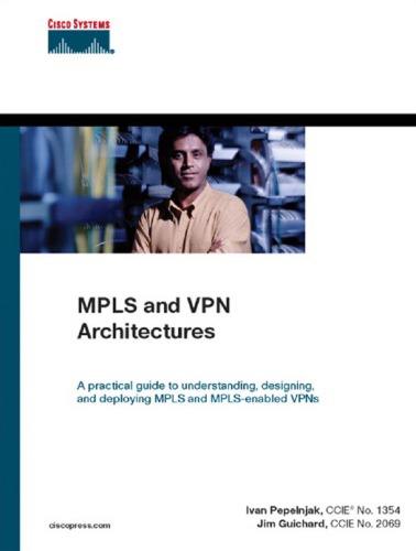 Mpls And Vpn Architectures Includes Index Vol 2 Also By Jeff Apcar Pepelnjak