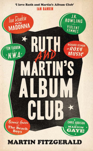 Ruth And Martins Album Club Martin Fitzgerald Penny Pepper