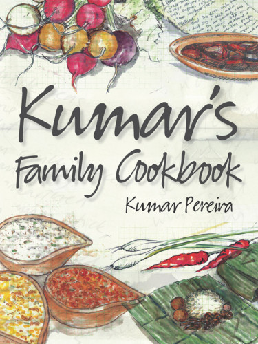 Kumars Family Cookbook Kumar Pereira