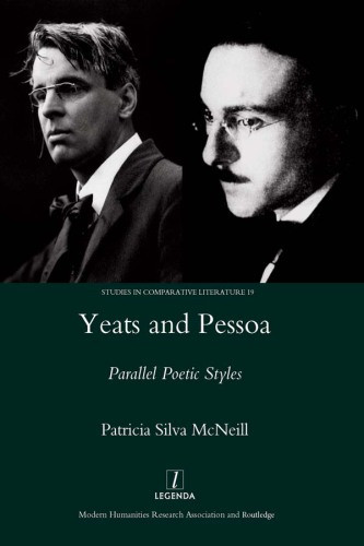 Yeats And Pessoa Parallel Poetic Styles Pessoa Fernandosilvamcneill