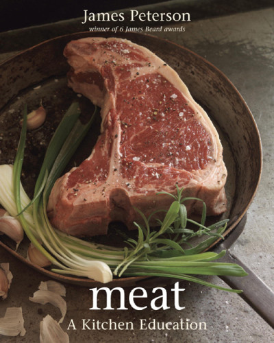 Meat A Kitchen Education 1st Ed Peterson James